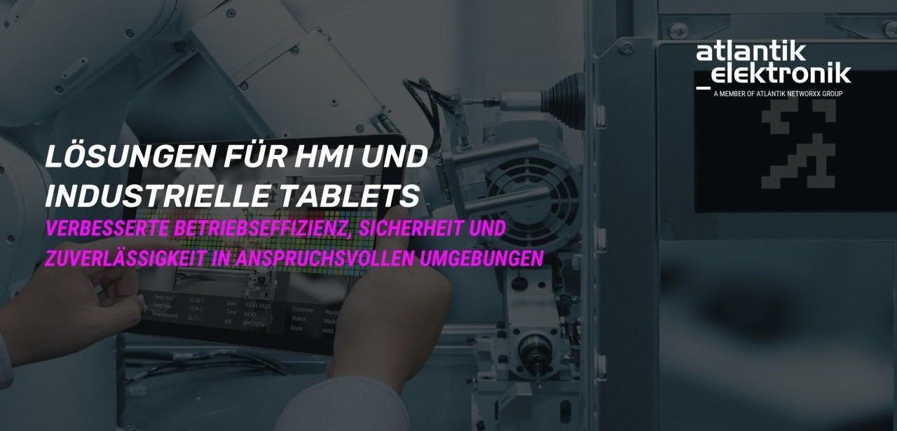 Effiziente HMI-Lösungen für komplexe industrielle und medizinische (Foto: Atlantik Elektronik GmbH)